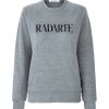 Best Radarte Logo Sweatshirt Sweatshirts